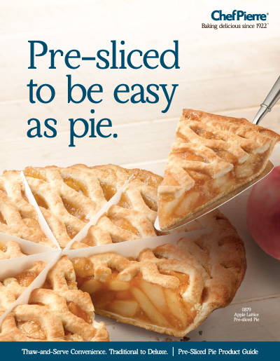 Chef Pierre<sup>®</sup> Pre-Sliced Pie Brochure